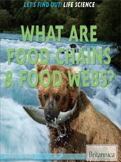 Hope Killcoyne创作的What Are Food Chains & Food Webs?作品的详细信息 - 可供借阅